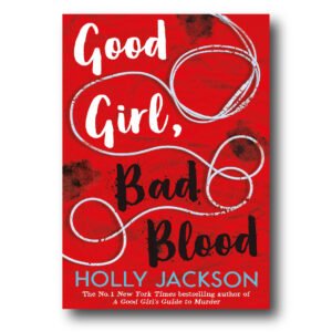 Good Girl, Bad Blood